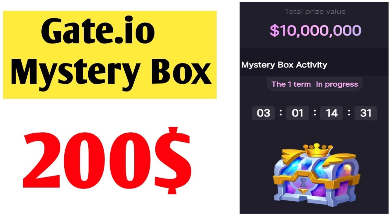 Gate.io Claim 200$ Mystery Box | 10 Million USD Big Price Pool | Gate.io Gamefi |