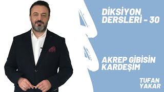 Diksiyon Eğitimi | 30 - Akrep Gibisin Kardeşim / Duygu tonlamaya örnek şiir
