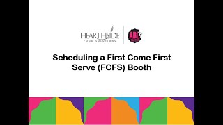 Scheduling a First Come First Serve Booth in Smart Cookies