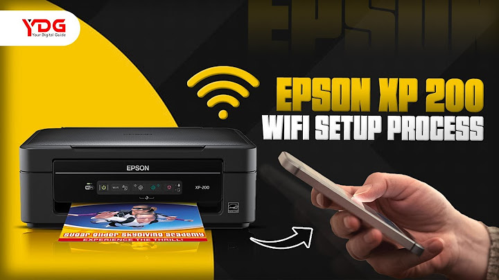 Hướng dẫn cấu hình wifi cho máy in epson xp-200 năm 2024