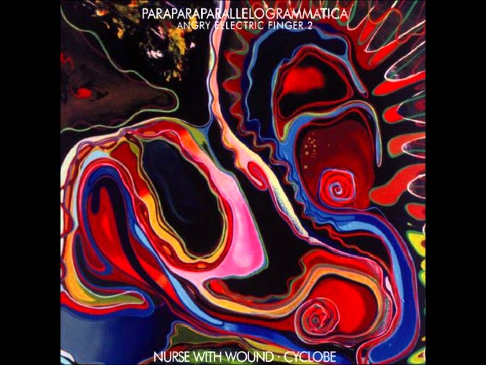 Watch Nurse With Wound & Cyclobe - Angry Eelectric Finger 2 (Part 3) on YouTube Watch Nurse With Wound & Cyclobe - Angry Eelectric Finger 2 (Part 3) on YouTube