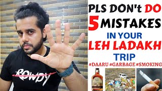 DONT DO These 5 MISTAKES In LEH-LADAKH Trip | 2021 | Part-2 | Must Watch