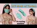 DIY Mask w/ Turban // Step by Step /Super Easy 👌 No sewing machine