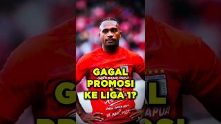Persipura Fails to Get Promoted to League 1?! 👀 #shorts #persipura #indonesianleague