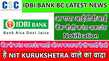 IDBI Bank BC Current Account Openning Latest Notification Through on CSC || IDBI CSP | Open Account