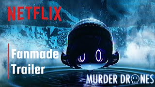 Murder Drones Fanmade Trailer Netflix