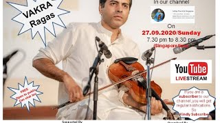 Raga Darshana 27092020 Episode 6 Vakra Ragas