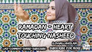 Ramadan - heart touching nasheed