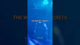 The Weeknd - Secrets ( Lyrics )