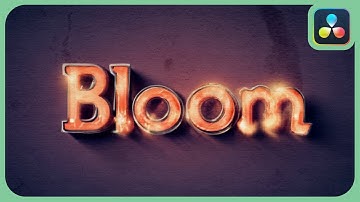 A Simple Way To Make The  Bloom Effect | DaVinci Resolve |