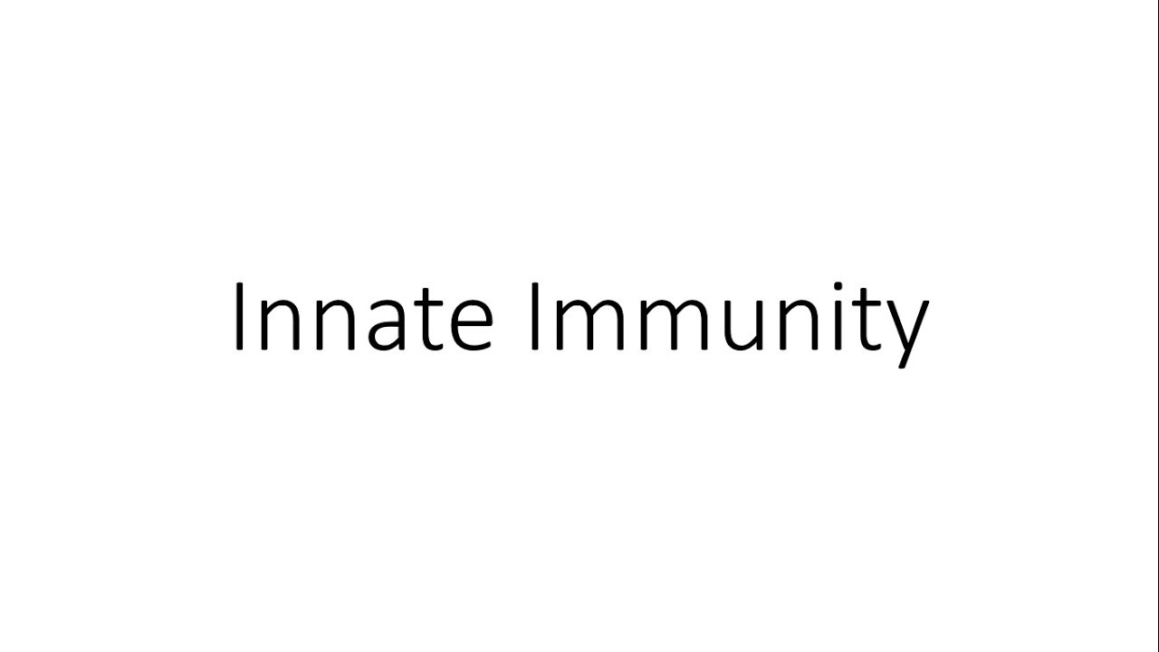 Innate Immunity vs Acquired Immunity - Immunology Innate Immunity vs Acquired Immunity - Immunology