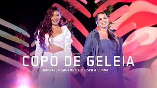 Copo De Geleia - Raphaela Santos Ft. Priscila Senna (EP Paradise 2.0 OFICIAL)