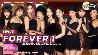 [AI COVER] How Would TWICE Sing 'FOREVER 1' by Girls' Generation ~ Collab w/@teban_ds