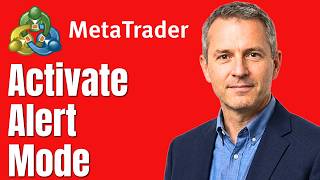 How To Activate Alert Mode On MetaTrader 5 (Quick Guide)