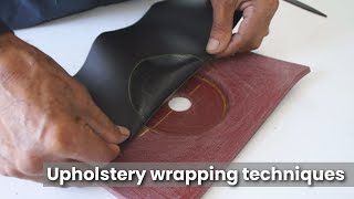 Upholstery wrapping techniques  Car Upholstery