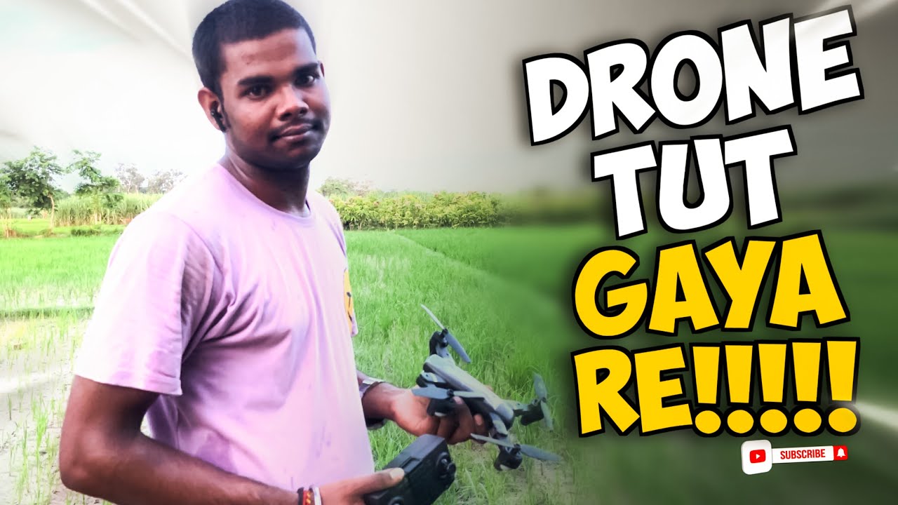 गाँव में आके मेरा हालात हुआ खराब 🥺 || ड्रोन  कैमरा ख़राब हो गया
