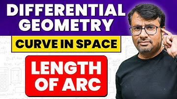 Differential Geometry | Curve in Space | Length of Arc by GP Sir