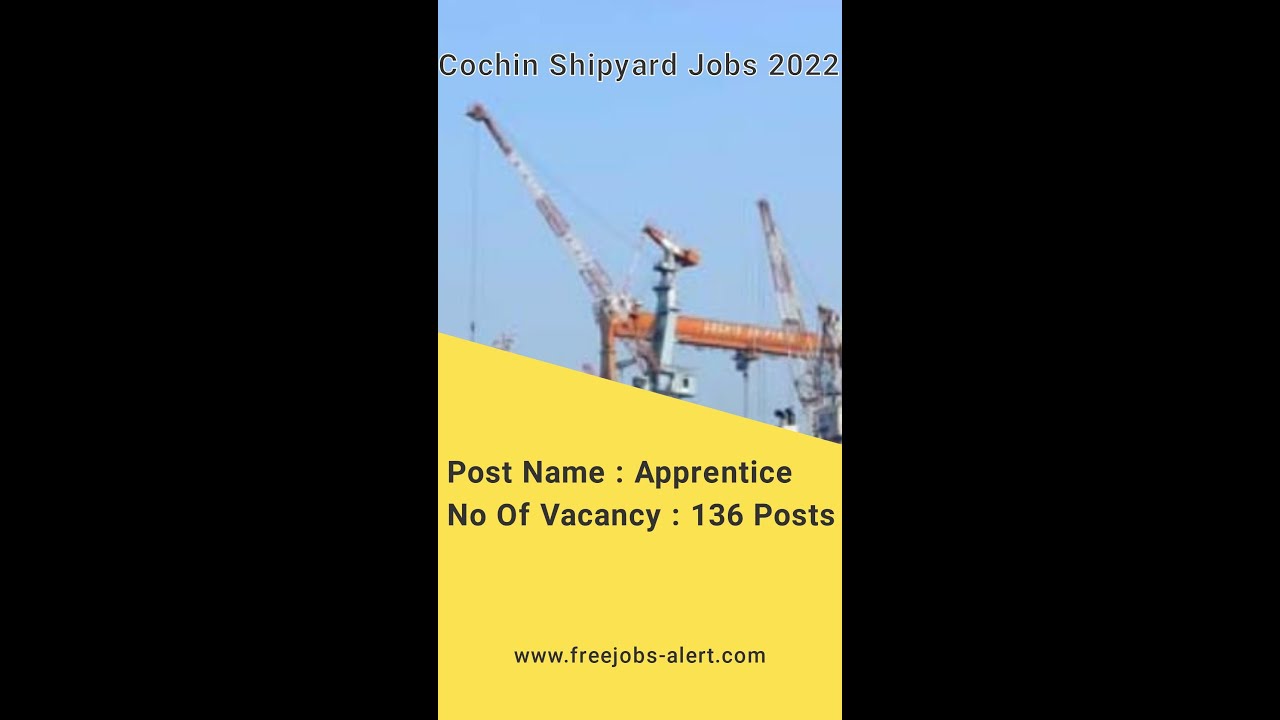 Cochin Shipyard Recruitment 2022 | 136 Apprentice Posts | Apply Online Now | 