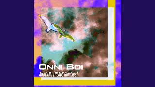 AlrightNo (PLAUS Dub Mix)