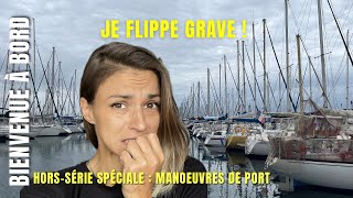 Hors-série Manœuvres de Port : Je Flippe en Cul à Quai ! 