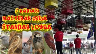 MASTERAN BURUNG GREJA 7 VARIASI STANDAR LOMBA !!! NO 6 PALING DISUKAI JURI !!