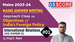 Mains Answer Writing-International Relations|Theme: Objectives of Indian Foreign Policy|Viraj C Rane screenshot 5