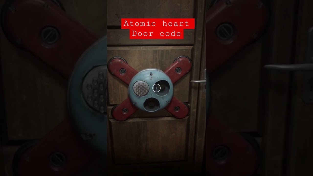 Atomic Heart | Door code | Not a password at all