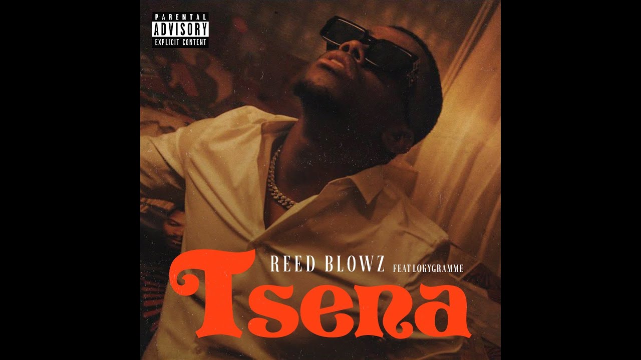 Reed Blowz - Tsena feat Lokygramme (clip officiel)