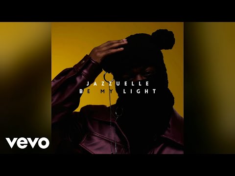 Jazzuelle - Be My Light (Official Audio)