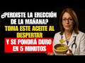 Toma Este Aceite por la Mañana para Potenciar la Circulación Allí Abajo Después de los 60