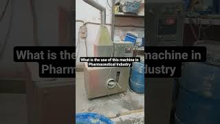 use of this machine in pharmaceutical industry #pharmacist #pharmacy #industrial #viral #comment