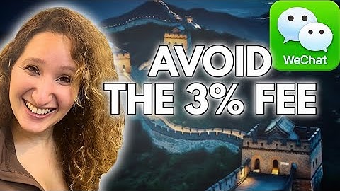 Foreigners Are Paying 3% Extra on WeChat | Here