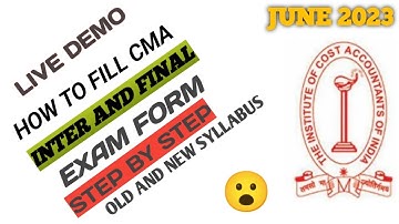 Live Demo:- How To Fill CMA Inter & Final June 2023 Exam Form | Old & New Syllabus