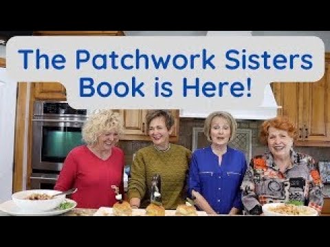 Edited: Patchwork Sisters New Book is Here!