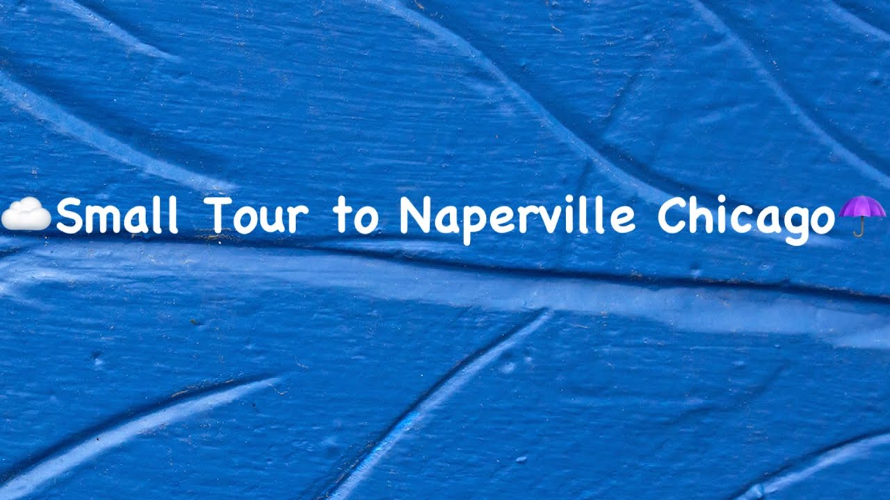 A Small tour to local Neighborhood Naperville Chicago by Dailycious ...