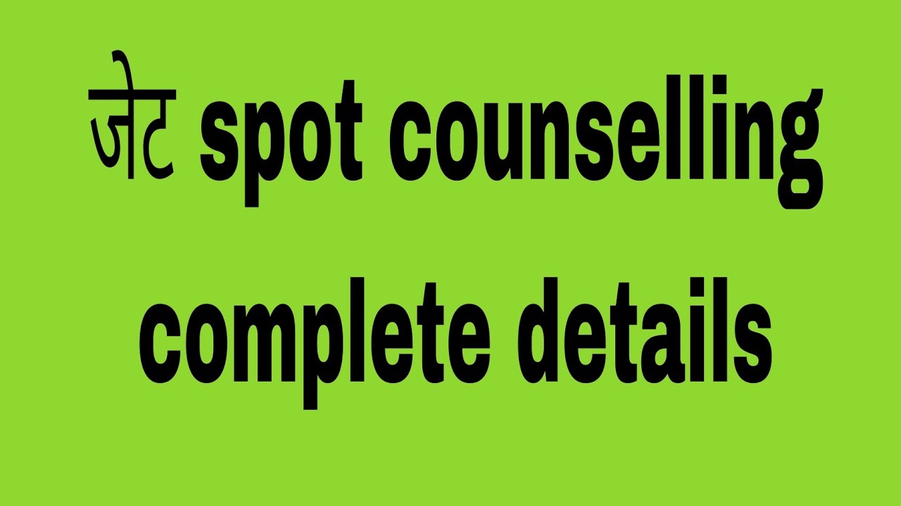 Jet spot counselling complete details / cuttoff / vacent seat matrix / latest news
