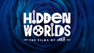 Explore Hidden Worlds: The Films of LAIKA