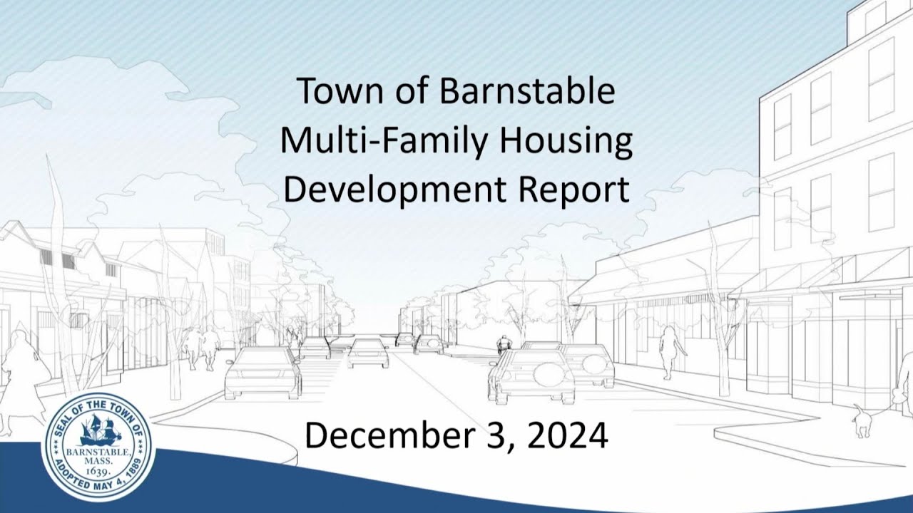 Town of Barnstable Multi-Family Housing Development Report - December 2024