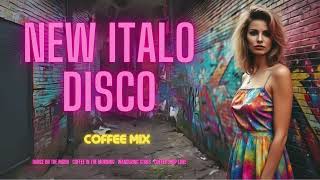 New Italo Disco - Coffee Mix