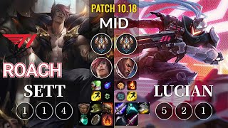 T1 Roach Sett vs Lucian Mid - KR Patch 10.18