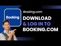 How to Download &amp; Login to Booking.com App !
