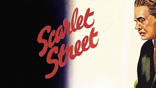 Scarlet Street | Full Movie - Edward G. Robinson, Joan Bennett, Dan Duryea