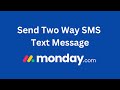 How to send Two Way SMS text messages in monday.com | MoceanAPI
