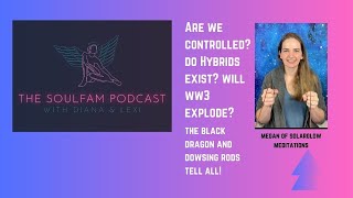 Humanity is controlled! Megan the Dowsing Rod Girl and her Black Dragon spirit guide reveal all!!