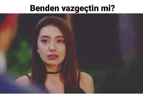 Benden vazgeçtin mi Kemal?