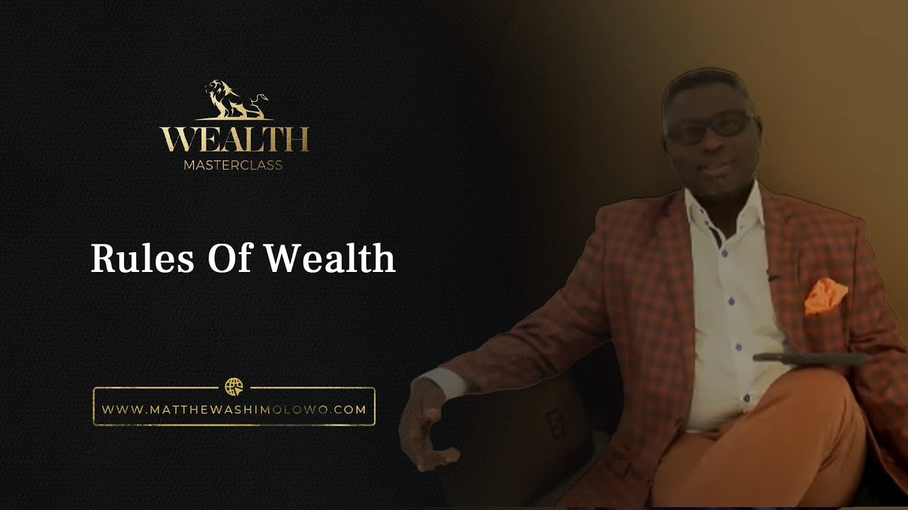 Rules of Wealth   Part 1