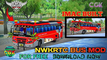 🟡🔴DOWNLOAD NOW IMAC BUILT NWKRTC BUS MOD FOR BUSSID|| #CGK #KSRTC #BUSSID #NEWMOD