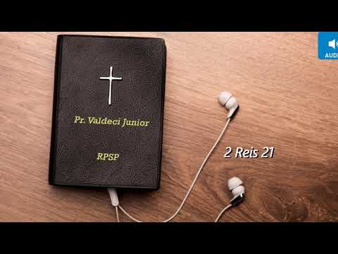 2 Reis 21 - Pastor Valdeci Junior