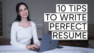 How To Write A Perfect Resume: 10 Tips For Creating A Strong Resume | Jamila Musayeva