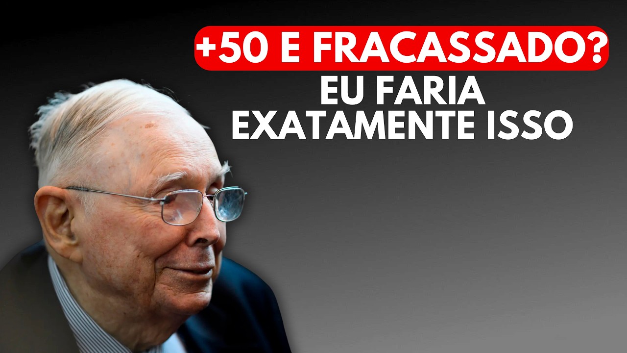 Tem +50 e R$0: O Plano Brutal Para Recuperar Dinheiro e Dignidade - Charlie Munger